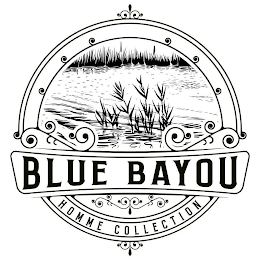 BLUE BAYOU HOMME COLLECTION logo