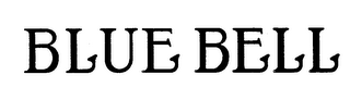 BLUE BELL