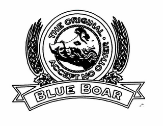BLUE BOAR THE ORIGINAL ACCEPT NO OTHER logo