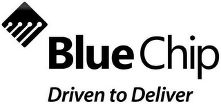 BLUE CHIP DRIVEN TO DELIVER logo