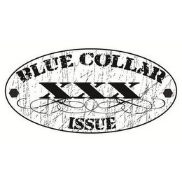 BLUE COLLAR ISSUE XXX logo