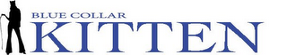 BLUE COLLAR KITTEN logo