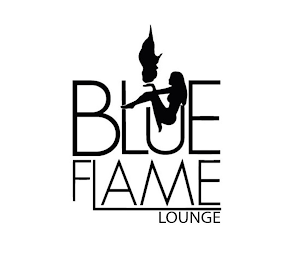 BLUE FLAME LOUNGE