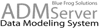 BLUE FROG SOLUTIONS ADMSERVER DATA MODELING SYSTEM logo