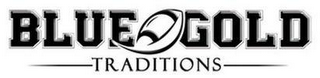 BLUE GOLD TRADITIONS logo