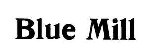 BLUE MILL logo