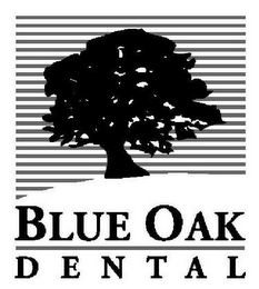 BLUE OAK    D E N T A L logo