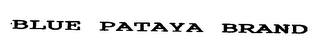 BLUE PATAYA BRAND logo