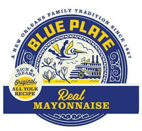 BLUE PLATE REAL MAYONNAISE A NEW ORLEANS FAMILY TRADITION SINCE 1927 RICH & CREAMY ORIGINAL ALL YOLK RECIPE logo