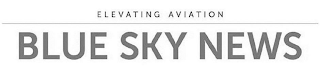 BLUE SKY NEWS ELEVATING AVIATION logo