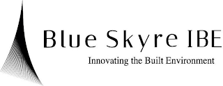 BLUE SKYRE IBE INNOVATING THE BUILT ENVIRONMENT logo