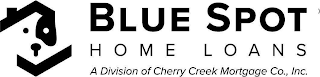 BLUE SPOT HOME LOANS A DIVISION OF CHERRY CREEK MORTGAGE CO., INC. logo