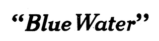 "BLUE WATER" logo