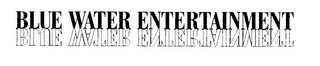 BLUE WATER ENTERTAINMENT logo