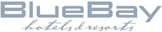 BLUEBAY HOTELS & RESORTS logo