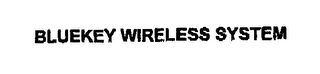BLUEKEY WIRELESS SYSTEM logo