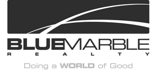 BLUEMARBLE REALTY DOING A WORLD OF GOOD logo