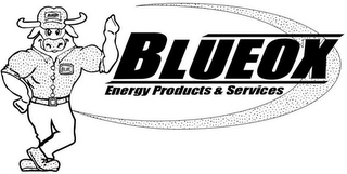 BLUEOX BLUE BLUEOX ENERGY PRODUCTS & SERVICES