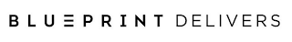 BLUEPRINT DELIVERS logo