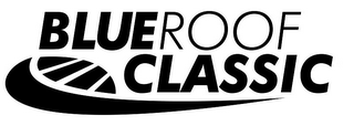 BLUEROOF CLASSIC logo
