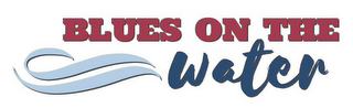 BLUES ON THE WATER logo
