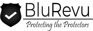 BLUREVU PROTECTING THE PROTECTORS logo