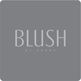 BLUSH BY ARORA logo