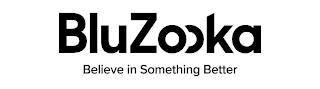 BLUZOOKA BELIEVE IN SOMETHING BETTER logo