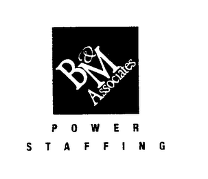 B&M ASSOCIATES POWER STAFFING logo
