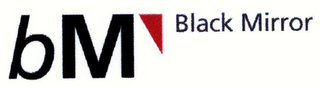 BM BLACK MIRROR logo