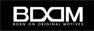 BM BORN ON ORIGINAL MOTIVES logo