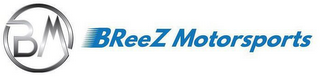 BM BREEZ MOTORSPORTS logo