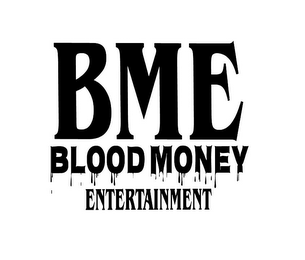 BME BLOOD MONEY ENTERTAINMENT logo