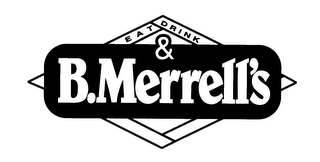 B.MERRELL'S EAT & DRINK logo