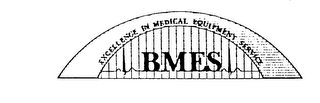 BMES EXCELLENCE IN MEDICAL EQUIPMENT SERVICE logo