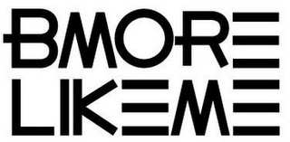 BMORE LIKEME logo