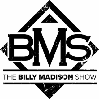 BMS THE BILLY MADISON SHOW logo