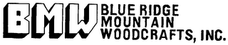 BMW BLUE RIDGE MOUNTAIN WOODCRAFTS, INC. logo