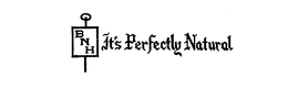 BNH IT'S PERFECTLY NATURAL logo