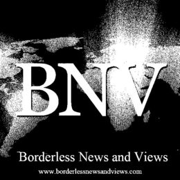 BNV BORDERLESS NEWS AND VIEWS WWW.BORDERLESSNEWSANDVIEWS.COM logo
