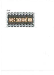 BO$$ BREEDERS ENT. logo