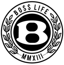 BO$$ LIFE B MMXIII logo
