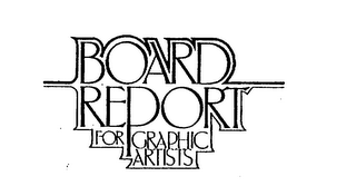 BOARD REPORT FOR GRAPHIC ARTISTS logo