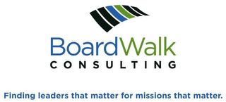 BOARDWALK CONSULTING FINDING LEADERS THAT MATTER FOR MISSIONS THAT MATTER. logo