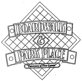 BOARDWALK & PARK PLACE "PURVEYORS OF FINE GAMES" logo