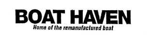 BOAT HAVEN HOME OF THE REMANUFACTURED BOAT logo
