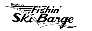 BOATS BY FISHIN' SKI BARGE logo