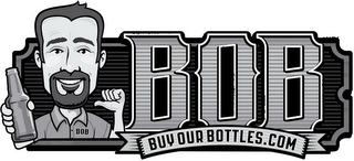 BOB BOB BUY OUR BOTTLES.COM logo