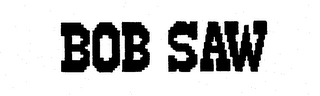 BOB SAW logo