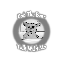 BOB THE BEAR TALK WITH ME logo